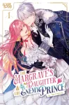 Margrave's Daughter & the Enemy Prince, Volume 1