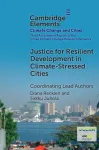 Justice for Resilient Development in Climate-Stressed Cities