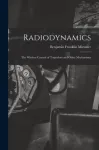 Radiodynamics