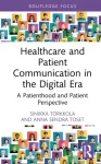 Healthcare and Patient Communication in the Digital Era