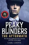 Peaky Blinders: The Aftermath: The real story behind the next generation of British gangsters