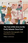 Fate of the Jews in the Early Islamic Near East