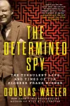 The Determined Spy
