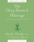 Deep-Rooted Marriage Companion Guide