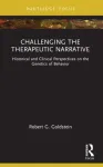 Challenging the Therapeutic Narrative