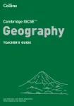 Cambridge IGCSE&trade; Geography Teacher&rsquo;s Guide