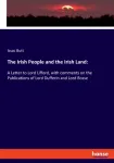 The Irish People and the Irish Land
