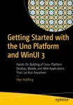 Getting Started with the Uno Platform and WinUI 3