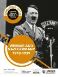 Engaging with Pearson Edexcel GCSE (9&ndash;1) History: Weimar and Nazi Germany, 1918&ndash;39