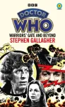 Doctor Who: Warriors&rsquo; Gate and Beyond (Target Collection)