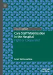 Care Staff Mobilisation in the Hospital