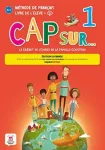 Cap sur... 1 - Edition hybride - Livre de l'eleve + audio MP3. A1.1