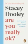Are You Really OK?
