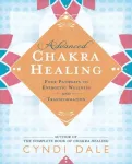 Advanced Chakra Healing