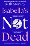 Isabella&rsquo;s Not Dead