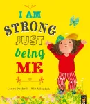 I Am Strong Just Being Me