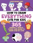 How to Draw Everything Cute for Kids