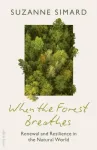 When the Forest Breathes