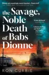 The Savage, Noble Death of Babs Dionne