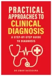 Practical Approaches to Clinical Diagnosis