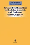 Advanced Mathematical Methods for Scientists and Engineers I