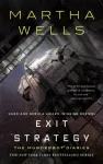 Exit Strategy, The Murderbot Diaries