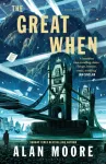 Great When, A Long London Novel