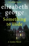 Something to Hide, An Inspector Lynley Novel: 21