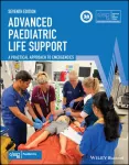 Advanced Paediatric Life Support, A Practical Approach to Emergencies