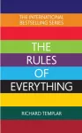 Rules of Everything: A complete code for success and happiness in everything that matters