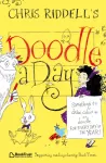 Chris Riddell's Doodle-a-Day, Something to Draw, Colour In or Doodle - For Every Day of the Year!