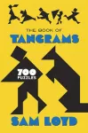 The Book of Tangrams, 700 Puzzles