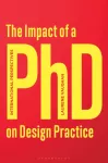 Impact of a PhD on Design Practice, International Perspectives
