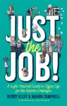 Just the Job!, A Light-Hearted Guide to Office Life for the Autistic Employee