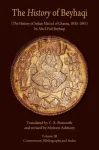 The History of Beyhaqi: The History of Sultan Mas&lsquo;ud of Ghazna, 1030&ndash;1041