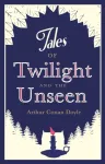 Tales of Twilight and the Unseen