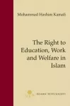 Right to Education, Work and Welfare in Islam