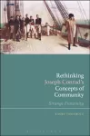 Rethinking Joseph Conrad&rsquo;s Concepts of Community