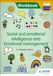 PYP ATL Skills Workbook: Social and emotional intelligence and Emotional management