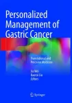 Personalized Management of Gastric Cancer