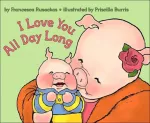 I Love You All Day Long