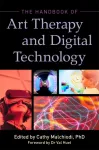 Handbook of Art Therapy and Digital Technology