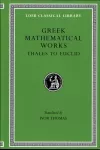 Greek Mathematical Works, Volume I: Thales to Euclid