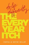 Every-Year Itch