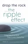 Drop the Rock... The Ripple Effect