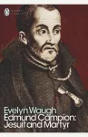 Edmund Campion: Jesuit and Martyr