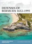 Defenses of Bermuda 1612&ndash;1995