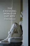 Changing World of Gay Men