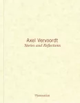 Axel Vervoordt: Stories and Reflections