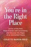 You're in the Right Place